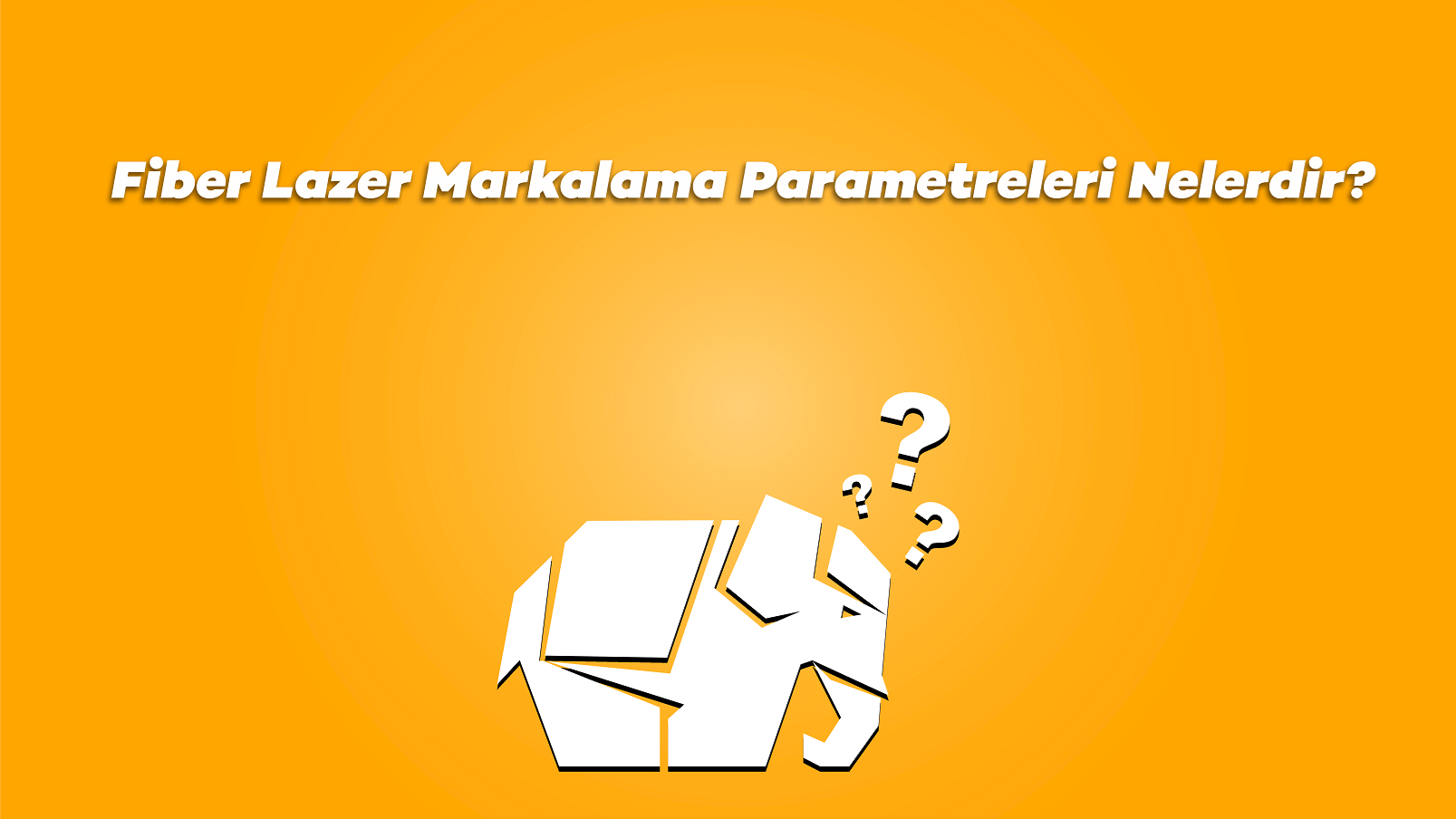 Fiber Lazer Markalama Parametreleri 